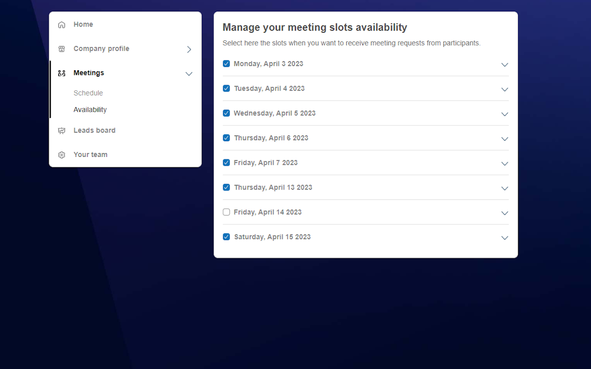 The availability selected here will reflect your booth/exhibit time slots shown on your brand page.  