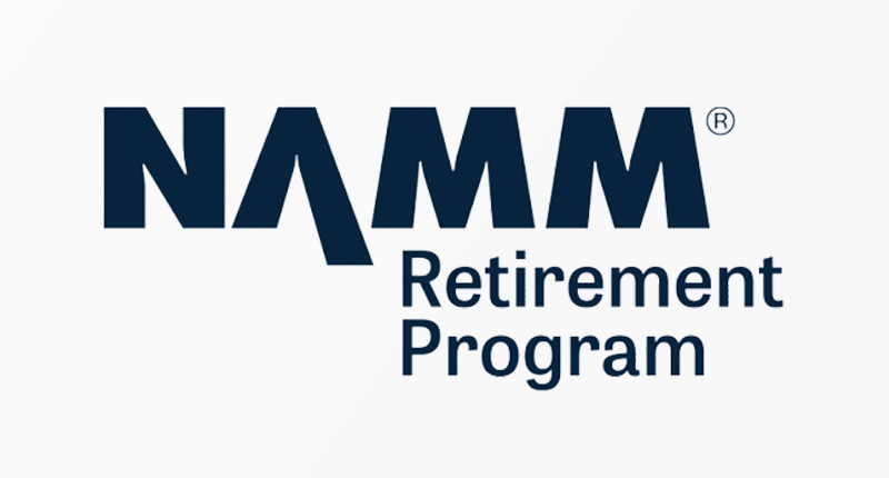 NAMM Retirement Program NAMM Retirement Program